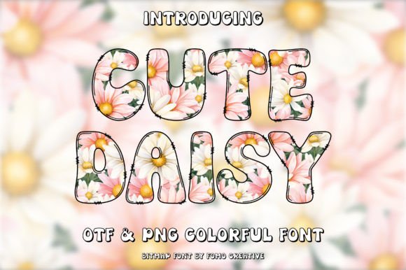 Cute Daisy: A Color Font That Adds Personality to Branding