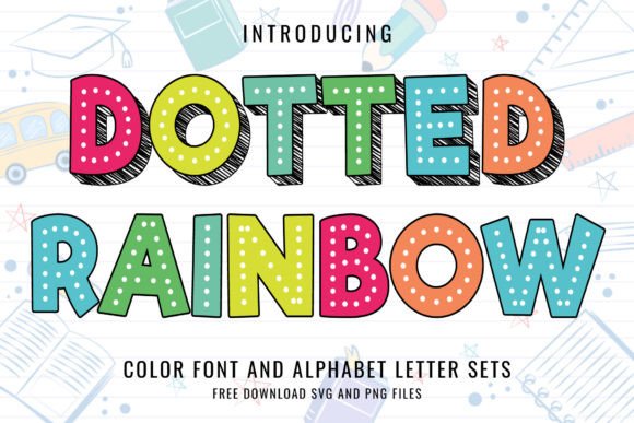 Dotted Rainbow Font: A Playful Addition to Editorial Design