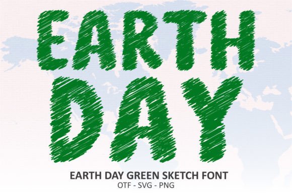 Earth Day Green Sketch: A Font for Eco-Conscious Design