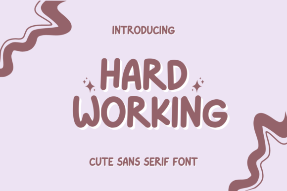 Hard Working: The Font That Boosted My Brand