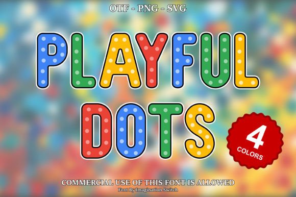 Playful Dots: A Font That Brings Joy to Every Page