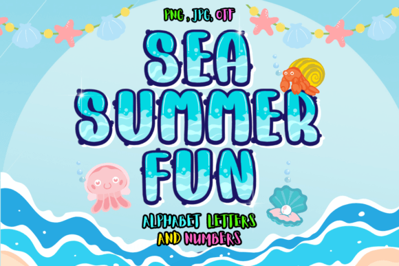 Sea Summer Fun Font: A Vibrant Choice for Crafters and Designers