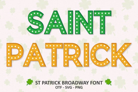 St Patrick Broadway: A Font That Brings Festivity to Editorial Design