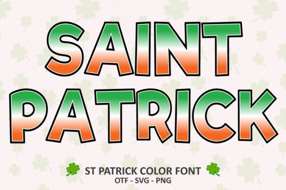 St Patrick Color Font: A Festive Addition to Your Craft Projects