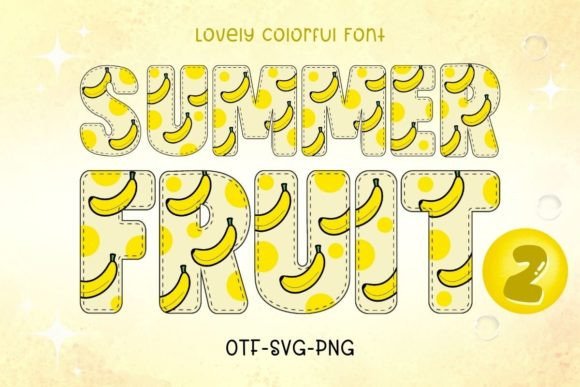 Summer Fruit2: A Font That Brings Summer to Every Page