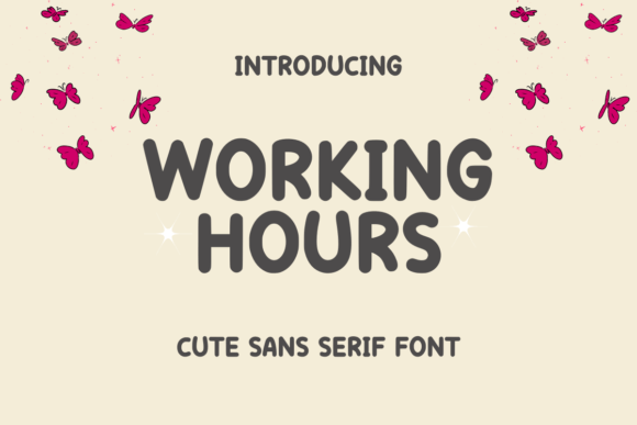 Working Hours: A Versatile Sans Serif for Digital Design