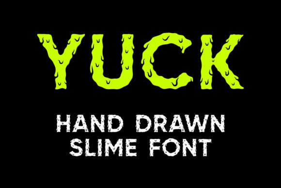 Yuck Font: The Perfect Type for Your Brand’s Personality